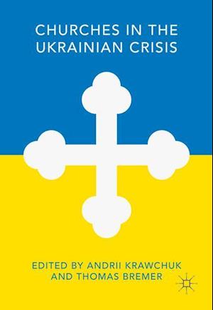 Churches in the Ukrainian Crisis