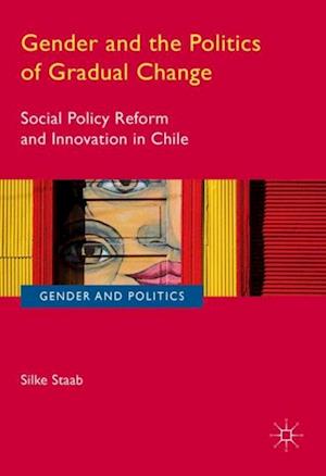 Gender and the Politics of Gradual Change