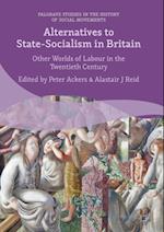 Alternatives to State-Socialism in Britain