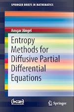Entropy Methods for Diffusive Partial Differential Equations