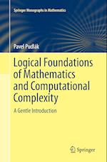 Logical Foundations of Mathematics and Computational Complexity