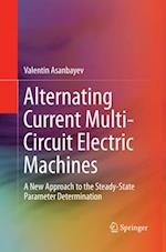 Alternating Current Multi-Circuit Electric Machines