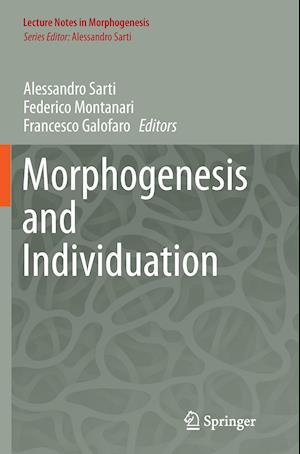 Morphogenesis and Individuation