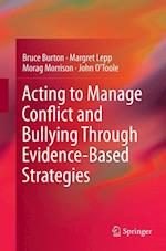 Acting to Manage Conflict and Bullying Through Evidence-Based Strategies
