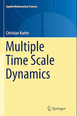 Multiple Time Scale Dynamics