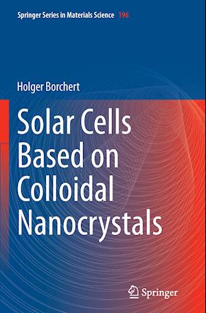 Solar Cells Based on Colloidal Nanocrystals