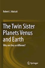 The Twin Sister Planets Venus and Earth