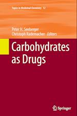 Carbohydrates as Drugs