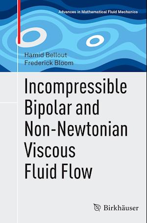 Incompressible Bipolar and Non-Newtonian Viscous Fluid Flow