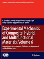 Experimental Mechanics of Composite, Hybrid, and Multifunctional Materials, Volume 6