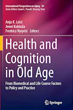 Health and Cognition in Old Age