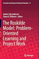 The Roskilde Model: Problem-Oriented Learning and Project Work