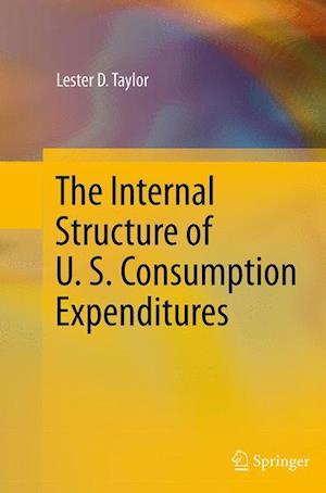 The Internal Structure of U. S. Consumption Expenditures