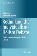 Rethinking the Individualism-Holism Debate