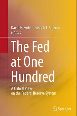 The Fed at One Hundred