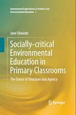 Socially-critical Environmental Education in Primary Classrooms