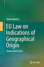 EU Law on Indications of Geographical Origin