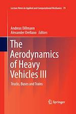 The Aerodynamics of Heavy Vehicles III