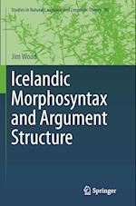 Icelandic Morphosyntax and Argument Structure