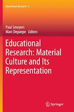 Educational Research: Material Culture and Its Representation
