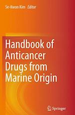 Handbook of Anticancer Drugs from Marine Origin