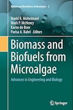 Biomass and Biofuels from Microalgae