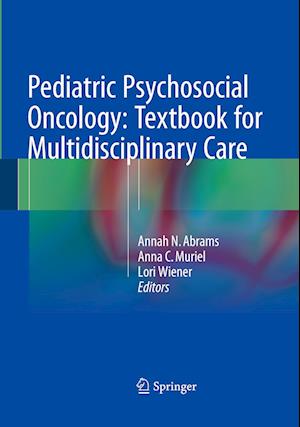 Pediatric Psychosocial Oncology: Textbook for Multidisciplinary Care