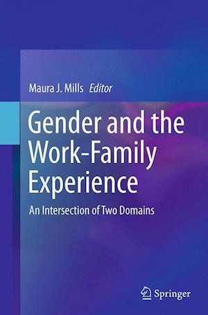 Gender and the Work-Family Experience