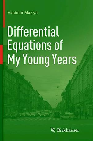 Differential Equations of My Young Years