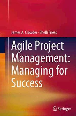 Agile Project Management: Managing for Success