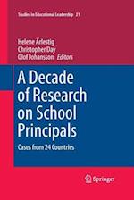 A Decade of Research on School Principals