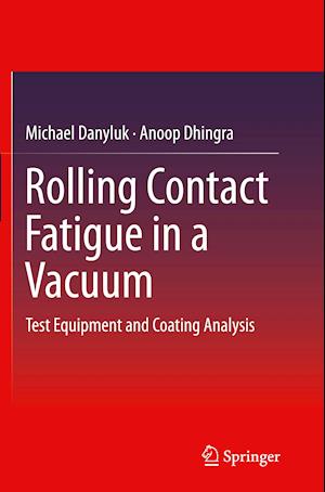 Rolling Contact Fatigue in a Vacuum