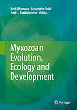 Myxozoan Evolution, Ecology and Development