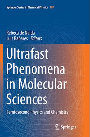 Ultrafast Phenomena in Molecular Sciences