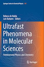 Ultrafast Phenomena in Molecular Sciences