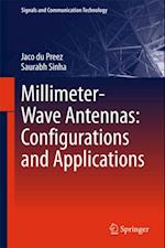 Millimeter-Wave Antennas: Configurations and Applications