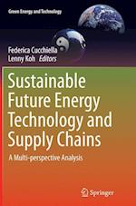 Sustainable Future Energy Technology and Supply Chains