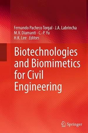 Biotechnologies and Biomimetics for Civil Engineering