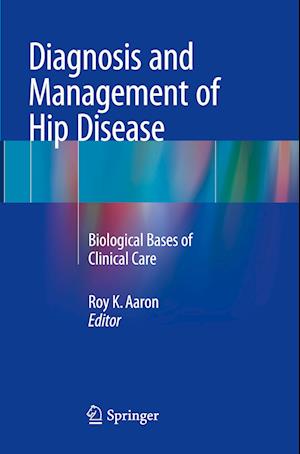 Diagnosis and Management of Hip Disease