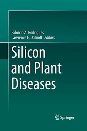 Silicon and Plant Diseases