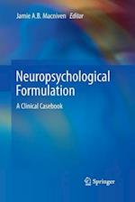 Neuropsychological Formulation