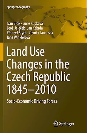 Land Use Changes in the Czech Republic 1845–2010