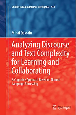 Analyzing Discourse and Text Complexity for Learning and Collaborating