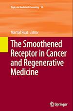 The Smoothened Receptor in Cancer and Regenerative Medicine