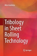 Tribology in Sheet Rolling Technology