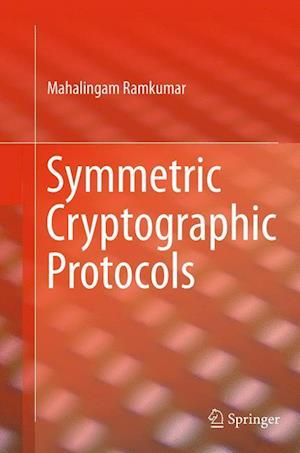 Symmetric Cryptographic Protocols