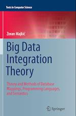 Big Data Integration Theory