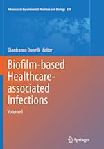 Biofilm-based Healthcare-associated Infections
