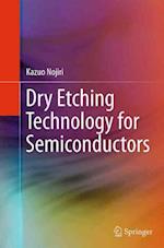 Dry Etching Technology for Semiconductors