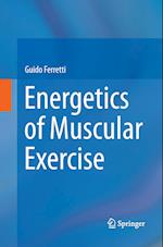 Energetics of Muscular Exercise